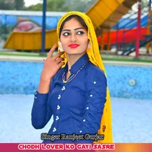 Chodh Lover Ko Gayi Sasre